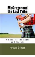 McGregor and the Lost Tribe