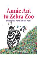 Annie Ant to Zebra Zoo