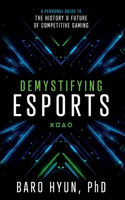 Demystifying Esports