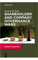 Shareholder and Company Governance Wars: (The Alexandra Lajoux Corporate Governance)