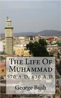 The Life Of Mohammad