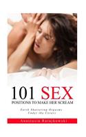 101 Sex Positions to Make Her Scream
