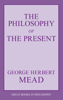Philosophy of the Present
