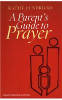 Parent's Guide to Prayer