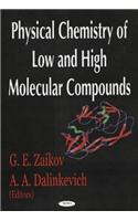 Physical Chemistry of Low & High Molecular Compounds