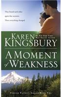 A Moment of Weakness: (02 Forever Faithful Series)