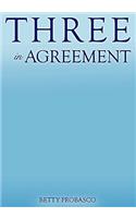 Three in Agreement: (English)