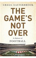 Game's Not Over