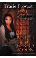 Under the Blood Moon