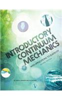 Introductory Continuum Mechanics with Applications to Elasticity