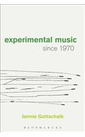 Experimental Music Since 1970