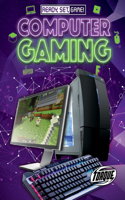 Computer Gaming: (Ready, Set, Game!)