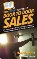 HowExpert Guide to Door to Door Sales