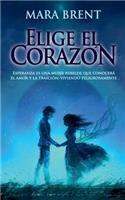 Elige el corazón
