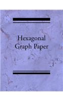 Hexagonal Graph paper: Hexagonal Graph Paper Notebook: Large Hexagons Light Grey Grid 1 Inch (2.54 cm) Diameter .5 Inch (1.27 cm) Per Side 120 Pages: Hex Grid Paper A4 Siz