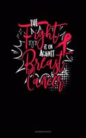 The Fight Is On Against Breast Cancer: Address Book