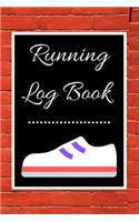 Running Log Book: My Running Diary, Runners Training Log, Running Logs, Track Distance, Time, Speed, Weather, Calories Christmas books Gift