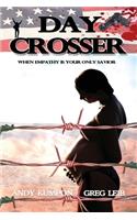 Day Crosser