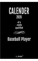 Calendar 2020 for Baseball Players / Baseball Player: Weekly Planner / Diary / Journal for the whole year. Space for Notes, Journal Writing, Event Planning, Quotes and Memories