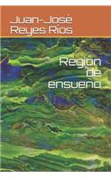 Región de ensueño