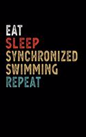 Eat Sleep Synchronized Swimming Repeat Funny Sport Gift Idea