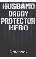 Father Husband Protector Hero: Blank Lined Notebook Write To Do Lists, Drawing, Meeting Note, Goal Setting, Funny Gifts For Christmas Birthday