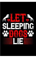 Let Sleeping Dogs Lie