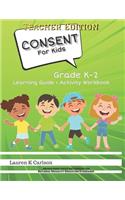 Consent for Kids Teacher Edition