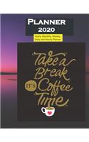 Planner 2020 Take a break Its coffee time quote