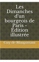 Les Dimanches d'un bourgeois de Paris - Édition illustrée