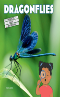 Dragonflies: (Insects in My Backyard)