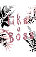 Like A Boss