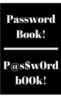 Password Journal: Quality 108-page 6x9inch journal for all your websites, usernames and passwords