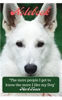Notebook: The more people I get to know the more I like my dog: Mark Twain: A5 (6 x 9 Inches) Notebook Journal Diary. High Quality Hand Writing Journal with 1