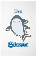 Ben Shark A5 Lined Notebook 110 Pages: Funny Blank Journal For Family Baby Shark Birthday Sea Ocean Animal Relative First Last Name. Unique Student Teacher Scrapbook/ Composition Great Fo
