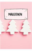 Malediven