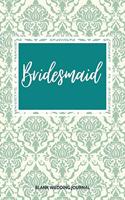 Bridesmaid Small Size Blank Journal-Wedding Planner&To-Do List-5.5"x8.5" 120 pages Book 1: Notebook for Planning Scheduling Organizing- Writing Wedding Notes Thoughts Ideas Reminders-Gift for Bride-to-Be Engagement Gift Bridal Party