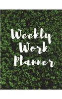 Weekly Work Planner: Organizer Journal Schedule Task and Keep Tracker of Activities 150 Pages 8.5x11 Inch