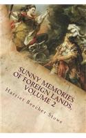 Sunny Memories of Foreign Lands, Volume 2