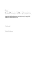 Implementation of and Measurement with the Lipa Technique in a Subsonic Jet