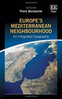 Europe’s Mediterranean Neighbourhood
