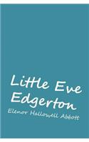 Little Eve Edgarton
