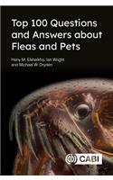 Top 100 Questions and Answers about Fleas and Pets