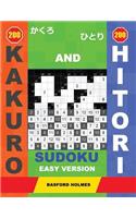 200 Kakuro and 200 Hitori Sudoku. Easy Version.