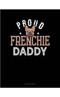 Proud Frenchie Daddy: Accounts Journal