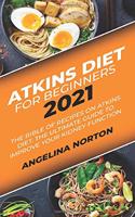 Atkins Diet for Beginners 2021