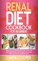 Renal Diet Cookbook for Beginners