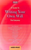 A Guide to Writing Your Own Will: The Easyway