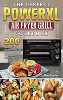 Perfect Power Xl Air Fryer Grill Cookbook