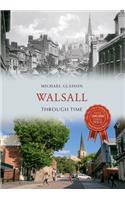 Walsall Through Time: (Through Time)